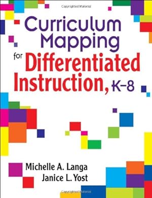 Bild des Verkufers fr Curriculum Mapping for Differentiated Instruction, K-8: K-8 by Langa, Michelle A., Yost, Janice L. [Paperback ] zum Verkauf von booksXpress