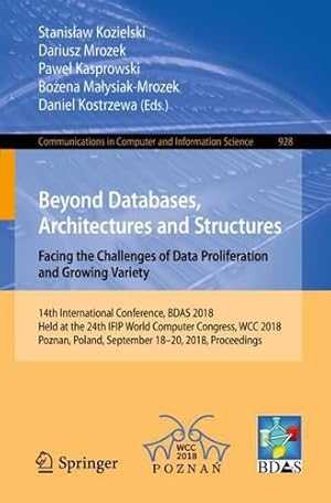 Immagine del venditore per Beyond Databases, Architectures and Structures. Facing the Challenges of Data Proliferation and Growing Variety (Communications in Computer and Information Science) [Paperback ] venduto da booksXpress