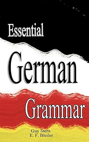 Bild des Verkufers fr Essential German Grammar by Guy Stern, E. F. Bleiler [Paperback ] zum Verkauf von booksXpress