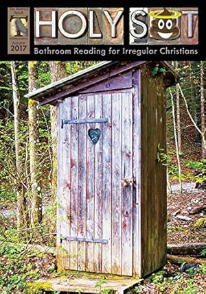 Bild des Verkufers fr Holy Shit Autumn 2017: Bathroom Reading for Irregular Christians [Soft Cover ] zum Verkauf von booksXpress