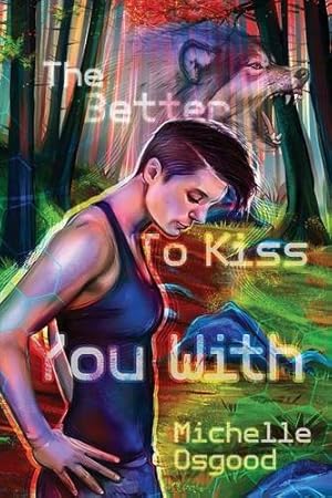 Imagen del vendedor de The Better to Kiss You With by Osgood, Michelle [Paperback ] a la venta por booksXpress