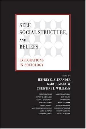 Bild des Verkufers fr Self, Social Structure, and Beliefs: Explorations in Sociology [Paperback ] zum Verkauf von booksXpress