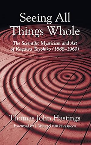Seller image for Seeing All Things Whole by Hastings, Thomas John [Hardcover ] for sale by booksXpress
