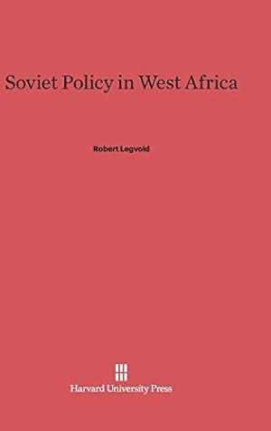Seller image for Soviet Policy in West Africa [Hardcover ] for sale by booksXpress