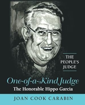 Image du vendeur pour One-of-a-Kind Judge: The Honorable Hippo Garcia [Soft Cover ] mis en vente par booksXpress