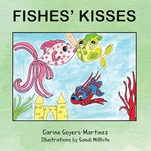 Seller image for Fishes' Kisses [Soft Cover ] for sale by booksXpress