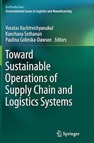 Immagine del venditore per Toward Sustainable Operations of Supply Chain and Logistics Systems (EcoProduction) [Paperback ] venduto da booksXpress