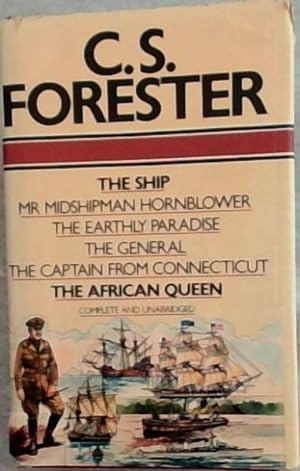 Bild des Verkufers fr Collected Works: The Ship, Mr. Midshipman Hornblower, The Earthly Paradise, The General, The Captain From Connecticut, The African Queen zum Verkauf von Chapter 1