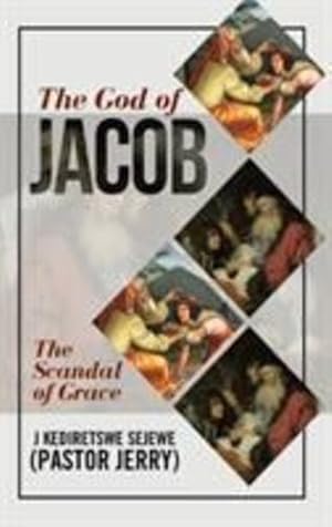 Immagine del venditore per The God of Jacob by J Kediretswe Sejewe (Pastor Jerry) [Hardcover ] venduto da booksXpress