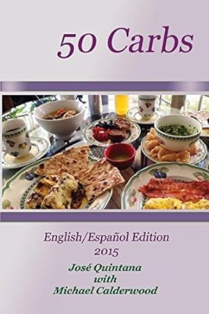 Seller image for 50 Carbs 2015 Edition: English/Español by Quintana, José, Calderwood, Michael [Paperback ] for sale by booksXpress