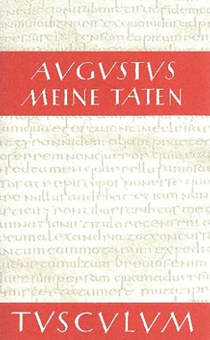 Seller image for Meine Taten - Res gestae divi Augusti (Sammlung Tusculum) (German Edition) by Augustus Weber, Ekkehard [Hardcover ] for sale by booksXpress