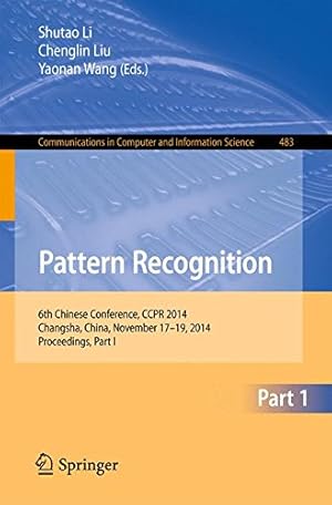 Immagine del venditore per Pattern Recognition: 6th Chinese Conference, CCPR 2014, Changsha, China, November 17-19, 2014. Proceedings, Part I (Communications in Computer and Information Science) [Paperback ] venduto da booksXpress