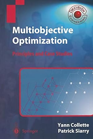 Bild des Verkufers fr Multiobjective Optimization: Principles and Case Studies (Decision Engineering) [Soft Cover ] zum Verkauf von booksXpress