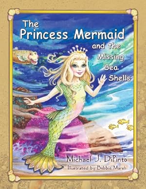 Seller image for The Princess Mermaid and the Missing Sea Shells [Soft Cover ] for sale by booksXpress