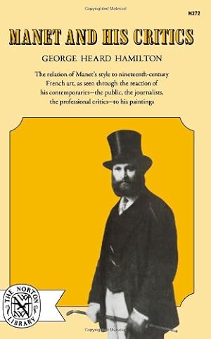 Imagen del vendedor de Manet and His Critics by Hamilton, George Heard [Paperback ] a la venta por booksXpress