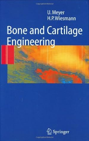 Seller image for Bone and Cartilage Engineering by Meyer, Ulrich, Wiesmann, Hans Peter [Hardcover ] for sale by booksXpress