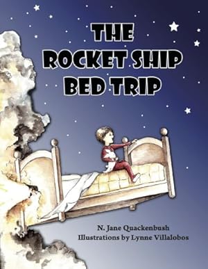 Bild des Verkufers fr The Rocket Ship Bed Trip by Quackenbush, N. Jane [Paperback ] zum Verkauf von booksXpress