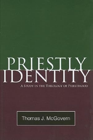 Bild des Verkufers fr Priestly Identity: A Study in the Theology of Priesthood [Soft Cover ] zum Verkauf von booksXpress