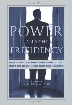 Imagen del vendedor de Power and the Presidency by Stanley Marcus, Doris Kearns Goodwin, David McCullough, Edmund Morris, David Maraniss, Robert A. Caro, Michael R. Beschloss, Benjamin C. Bradlee [Hardcover ] a la venta por booksXpress