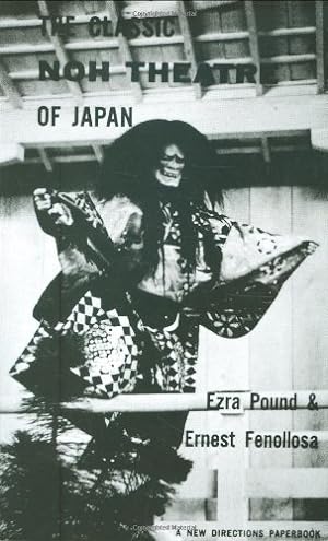 Bild des Verkufers fr The Classic Noh Theatre of Japan (New Directions Paperbook) [Paperback ] zum Verkauf von booksXpress