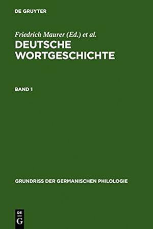 Seller image for Maurer, Friedrich; Stroh, Friedrich; Rupp, Heinz: Deutsche Wortgeschichte. Band 1 (Grundri Der Germanischen Philologie) (German Edition) [Hardcover ] for sale by booksXpress