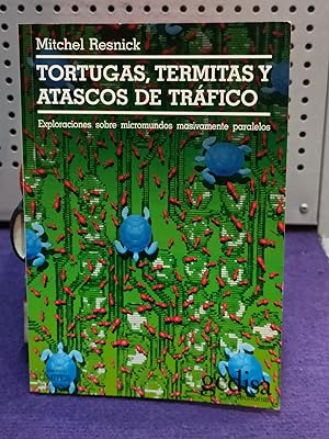 TORTUGAS, TERMITAS Y ATASCOS DE TRÁFICO :
