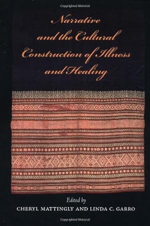 Immagine del venditore per Narrative and the Cultural Construction of Illness and Healing [Paperback ] venduto da booksXpress