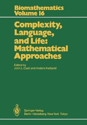 Imagen del vendedor de Complexity, Language, and Life: Mathematical Approaches (Biomathematics) [Paperback ] a la venta por booksXpress