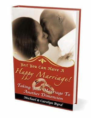 Seller image for Yes! You Can Have a Happy Marriage by Byrd, Lady Carolyn, Byrd, Michael [Paperback ] for sale by booksXpress