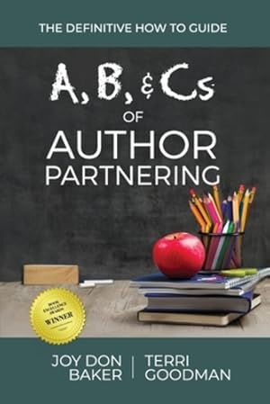 Seller image for A, B, and Cs of Author Partnering: The Definitive How to Guide [Soft Cover ] for sale by booksXpress