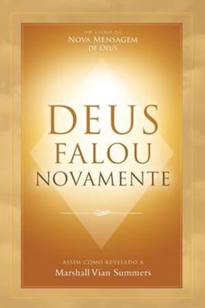 Imagen del vendedor de Deus falou novamente (God Has Spoken Again - Portuguese Edition) by Summers, Marshall [Paperback ] a la venta por booksXpress