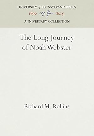 Seller image for The Long Journey of Noah Webster by Richard M. Rollins [Hardcover ] for sale by booksXpress