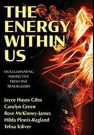 Seller image for The Energy Within Us: An Illuminating Perspective from Five Trailblazers by Hayes Giles, Joyce [Hardcover ] for sale by booksXpress