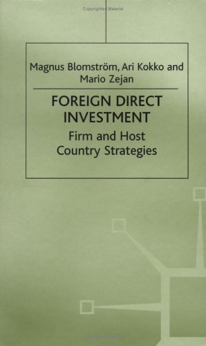 Immagine del venditore per Foreign Direct Investment: Firm and Host Country Strategies by Blomstrom, M., Kokko, A., Zejan, M. [Hardcover ] venduto da booksXpress
