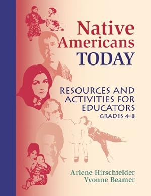 Bild des Verkufers fr Native Americans Today: Resources and Activities for Educators, Grades 4-8 [Soft Cover ] zum Verkauf von booksXpress