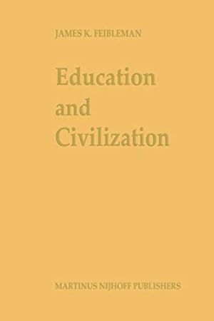 Seller image for Education and Civilization: The Transmission of Culture [Soft Cover ] for sale by booksXpress