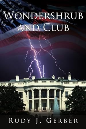 Seller image for Wondershrub and Club by Gerber, Rudy [Paperback ] for sale by booksXpress