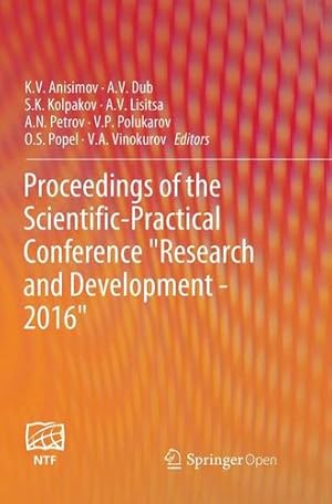 Imagen del vendedor de Proceedings of the Scientific-Practical Conference "Research and Development - 2016" [Paperback ] a la venta por booksXpress