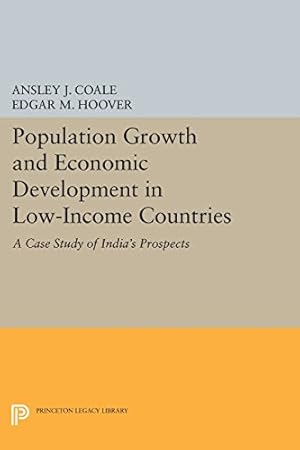 Seller image for Population Growth and Economic Development (Princeton Legacy Library) by Coale, Ansley Johnson, Hoover, Edgar M. [Paperback ] for sale by booksXpress