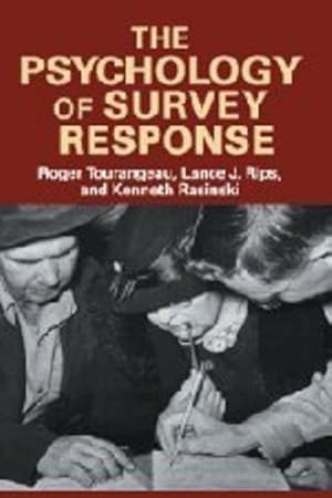 Image du vendeur pour The Psychology of Survey Response by Tourangeau, Roger, Rips, Lance J., Rasinski, Kenneth [Paperback ] mis en vente par booksXpress