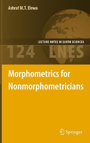 Seller image for Morphometrics for Nonmorphometricians (Lecture Notes in Earth Sciences) [Soft Cover ] for sale by booksXpress