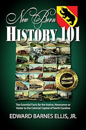 Seller image for New Bern History 101 by Edward Barnes Ellis Jr. [Perfect Paperback ] for sale by booksXpress