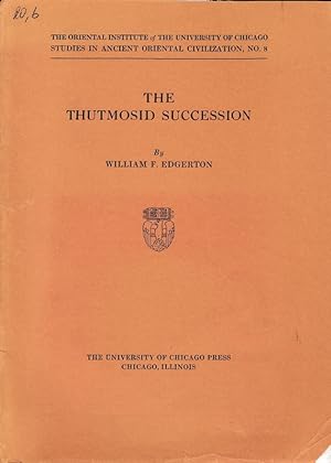 Bild des Verkufers fr The Thutmosid Succession. (Studies in Ancient Oriental Civilization, 8). zum Verkauf von Librarium of The Hague