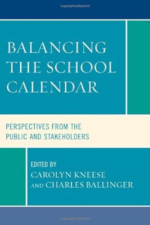 Seller image for Balancing the School Calendar: Perspectives from the Public and Stakeholders [Hardcover ] for sale by booksXpress