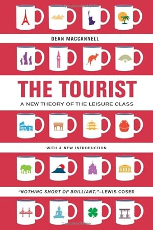 Immagine del venditore per The Tourist: A New Theory of the Leisure Class by MacCannell, Dean [Paperback ] venduto da booksXpress