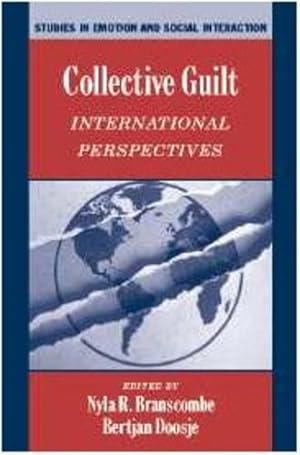 Seller image for Collective Guilt: International Perspectives (Studies in Emotion and Social Interaction) [Hardcover ] for sale by booksXpress