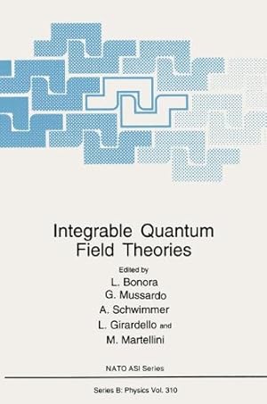 Seller image for Integrable Quantum Field Theories (Nato Science Series B:) [Paperback ] for sale by booksXpress