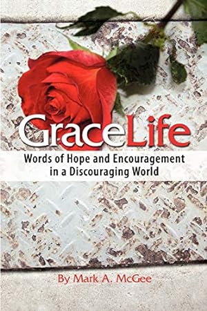 Seller image for Gracelife: Words of Encouragement in a Discouraging World [Soft Cover ] for sale by booksXpress