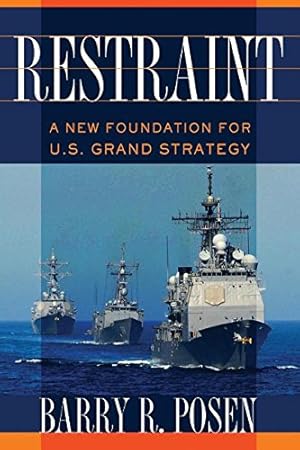 Immagine del venditore per Restraint: A New Foundation for U.S. Grand Strategy (Cornell Studies in Security Affairs) [Soft Cover ] venduto da booksXpress