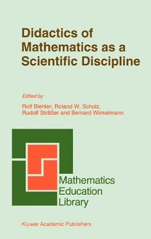 Seller image for Didactics of Mathematics as a Scientific Discipline (Mathematics Education Library) [Hardcover ] for sale by booksXpress